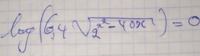 log (64sqrt(2^(x^2)-40x))=0