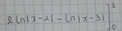 2ln |x-2|-ln |x-3|]^1_0