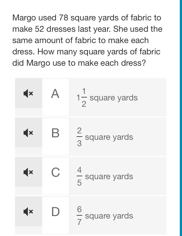 Margo used 78 square yards of fabric to make 52 dresses last year. She used  the same amoun [Math]