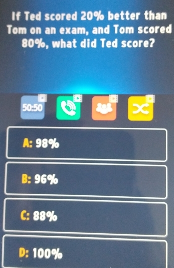 Solved: If Ted scored 20% better than Tom on an exam, and Tom scored 80 ...