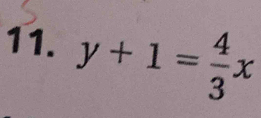 y+1= 4/3 x