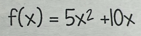 f(x) = 5x² +10x