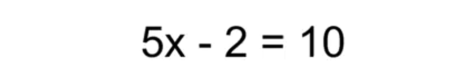 5x-2=10