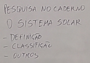 PESUISA NO CADEKND 
O SISTEHA SOCAR 
- DEFINiCno 
- CLASSIFIGAC 
- OUTROS