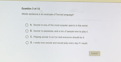 Qussttion 2 of 1 
Nist sanence is s sxompe of omut ampupe' 
A Suce 'a one of the moe pupder sorra i the wot 
B Saer in mmes ande her of panaple how to glie f 
④. Pharing sne is as bi ad-eme sthol to 6
ealy im mor and wd mere t f on 
“ 8