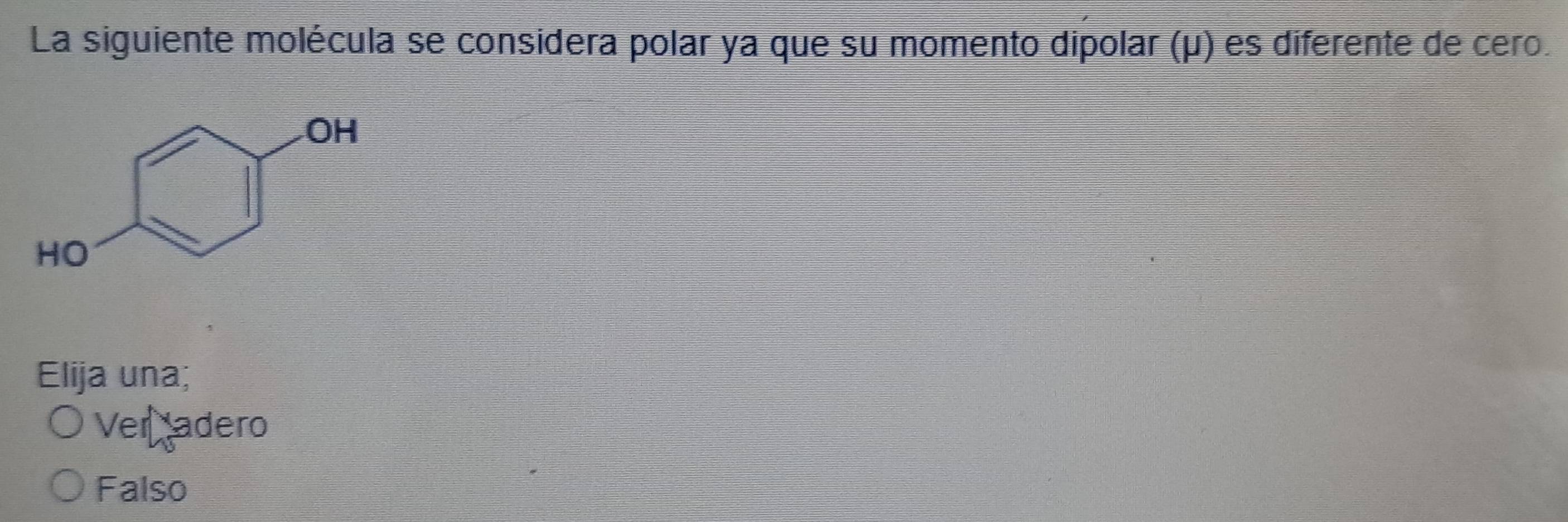 La siguiente molécula se considera polar ya que su momento dipolar (μ) es diferente de cero.
Elija una;
Ver adero
Falso