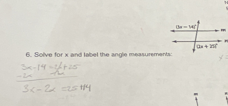 Solve for x and label the angle measurements:
m n