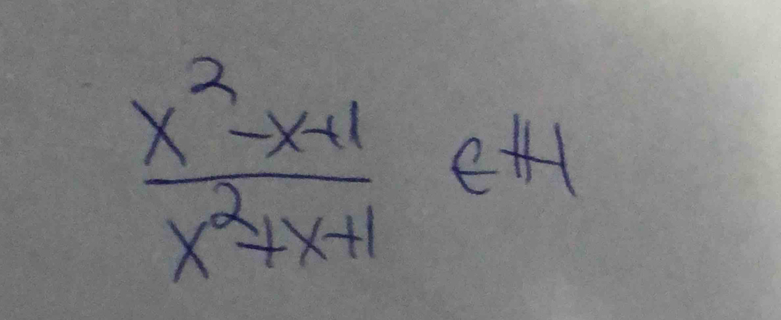  (x^2-x+1)/x^2+x+1 ∈ H