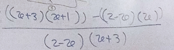 frac (2a+3)(2a+1))-beginpmatrix 2-0)(2a)(2-2a)(2a+3)