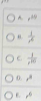 A | 10
B.  1/r^6 
D. r^8
E. r^6