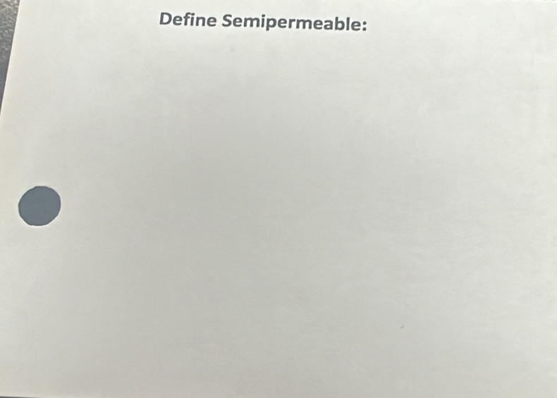 Define Semipermeable: