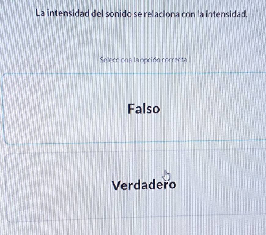 La intensidad del sonido se relaciona con la intensidad.
Selecciona la opción correcta
Falso
Verdadero