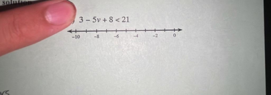 sol
3-5v+8<21</tex>