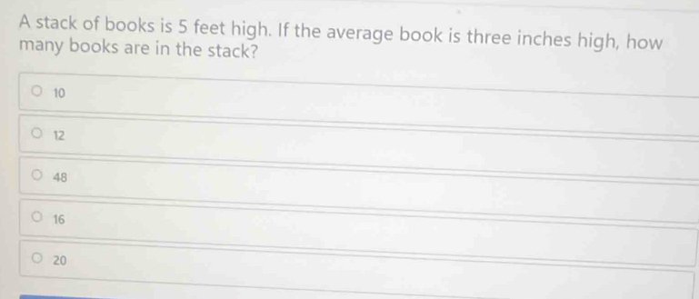 Solved: A stack of books is 5 feet high. If the average book is three ...