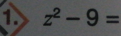 z^2-9=