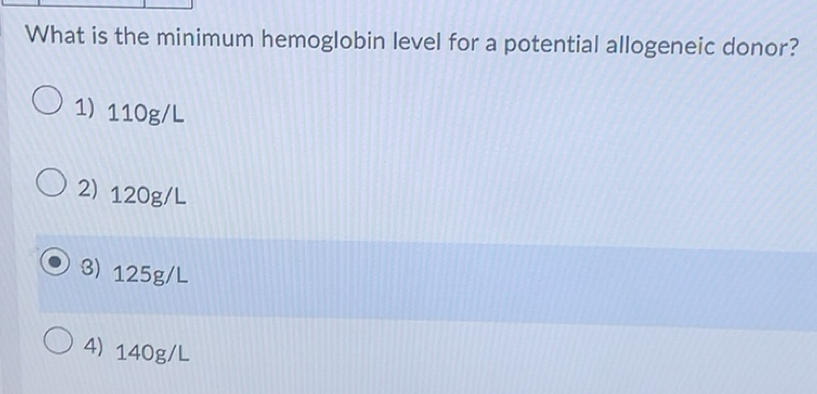 Solved: What is the minimum hemoglobin level for a potential allogeneic ...