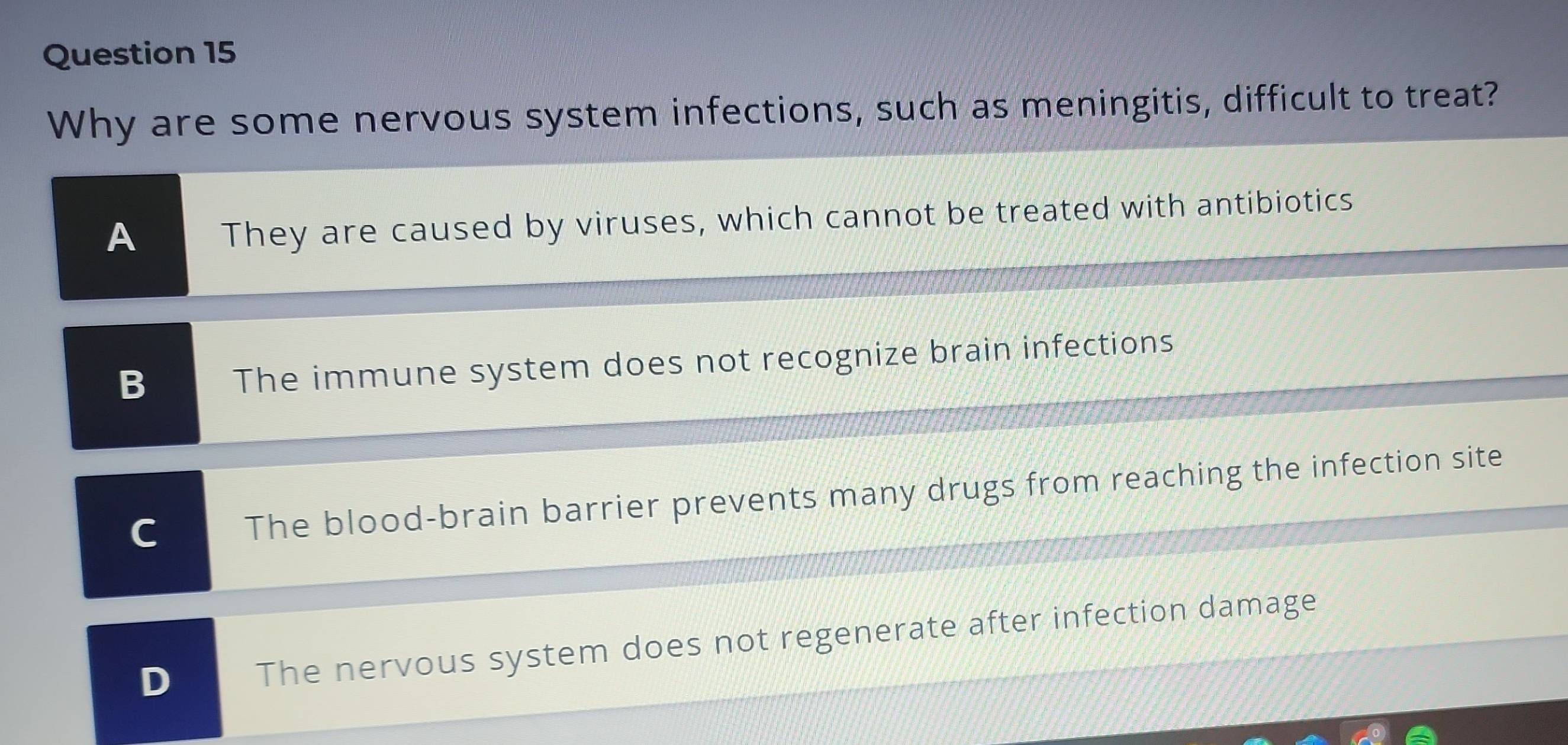 Solved: Why are some nervous system infections, such as meningitis ...