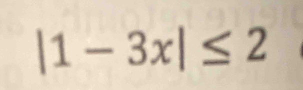 |1-3x|≤ 2