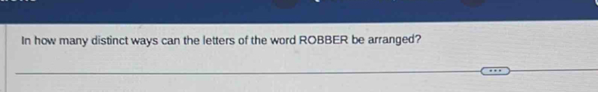 In how many distinct ways can the letters of the word ROBBER be arranged?