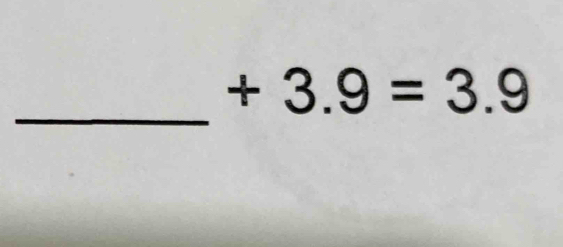 +3.9=3.9