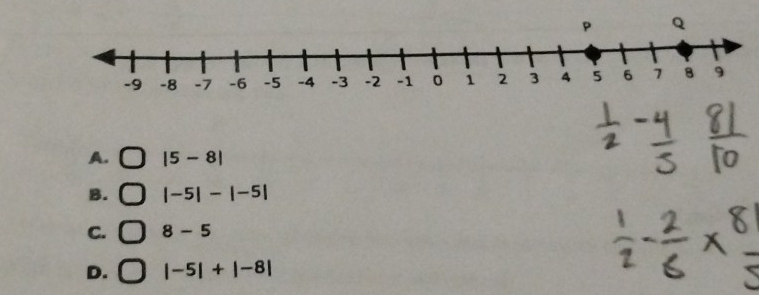 A. |5-8|
B. |-5|-|-5|
C. 8-5
D. |-5|+|-8|