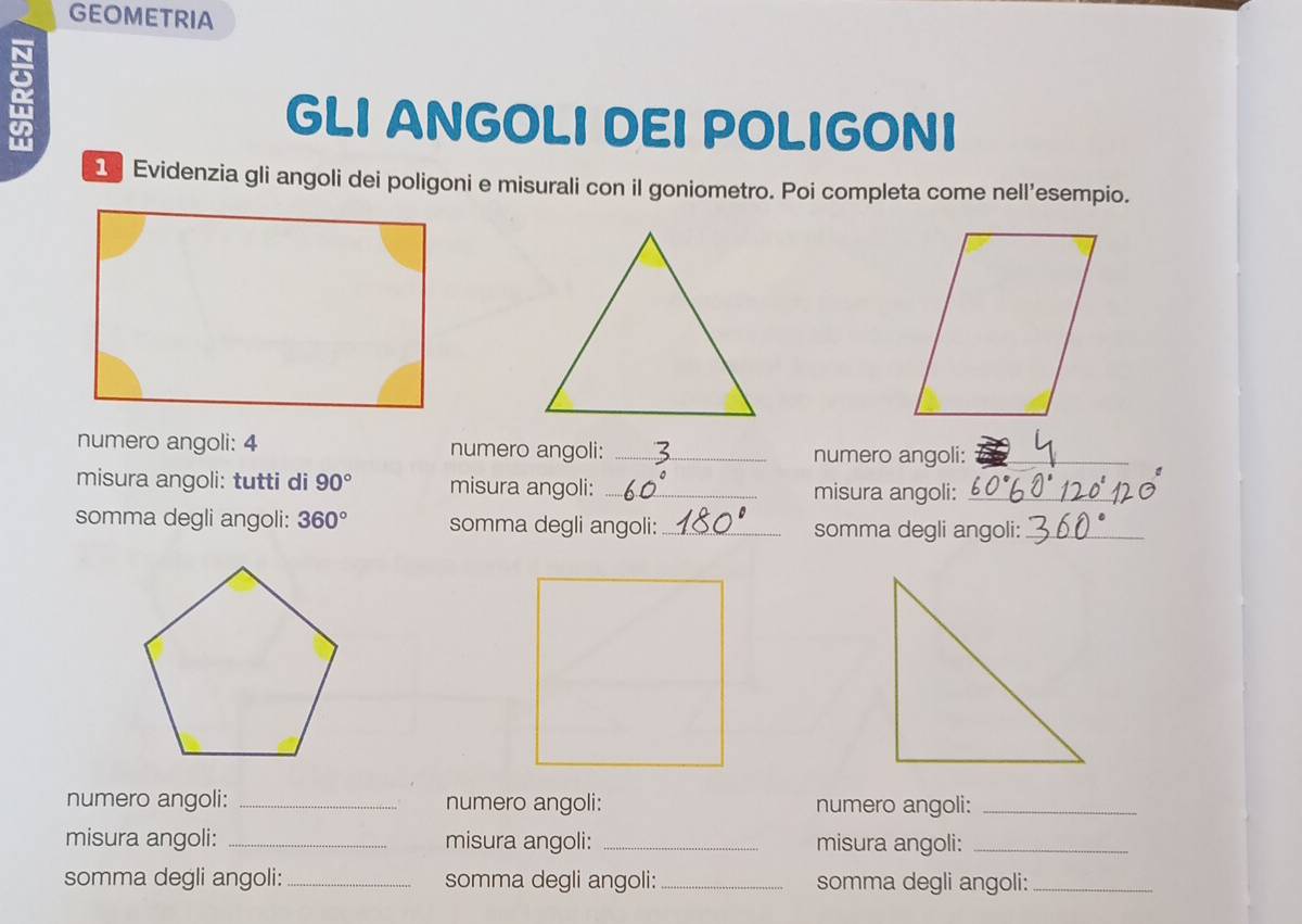 Risolto:GEOMETRIA ~ GLI ANGOLI DEI POLIGONI 1 Evidenzia gli angoli dei ...