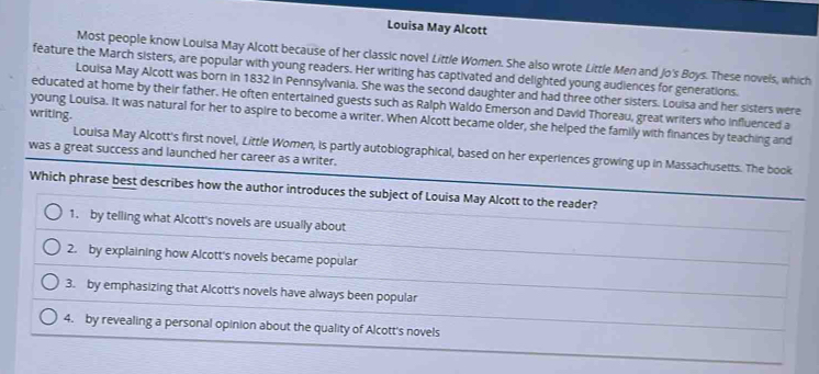 Louisa May Alcott Most people know Loulsa May Alcott because of her ...