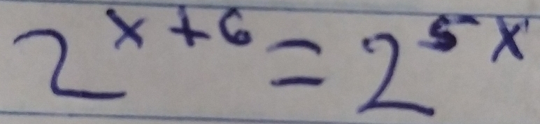 2^(x+6)=2^(5x)