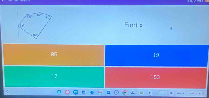 Find x.
85
19
17 153
。
Nav 18 10:35 US