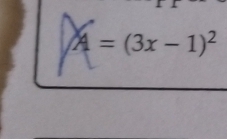 A=(3x-1)^2