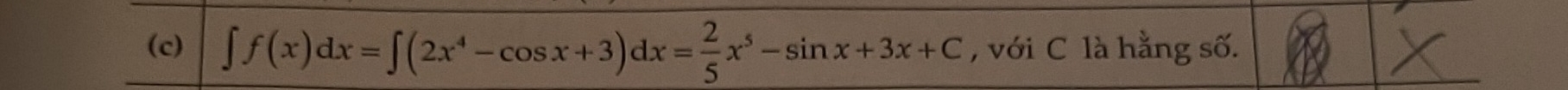 ∈t f(x)dx=∈t (2x^4-cos x+3)dx= 2/5 x^5-sin x+3x+C , với C là hằng số.