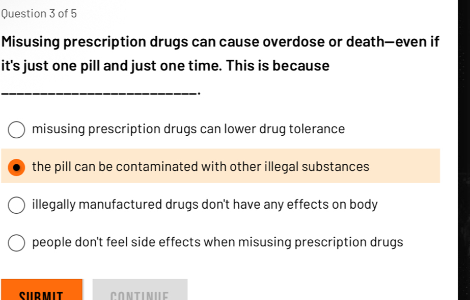 Solved: Misusing prescription drugs can cause overdose or death—even if ...