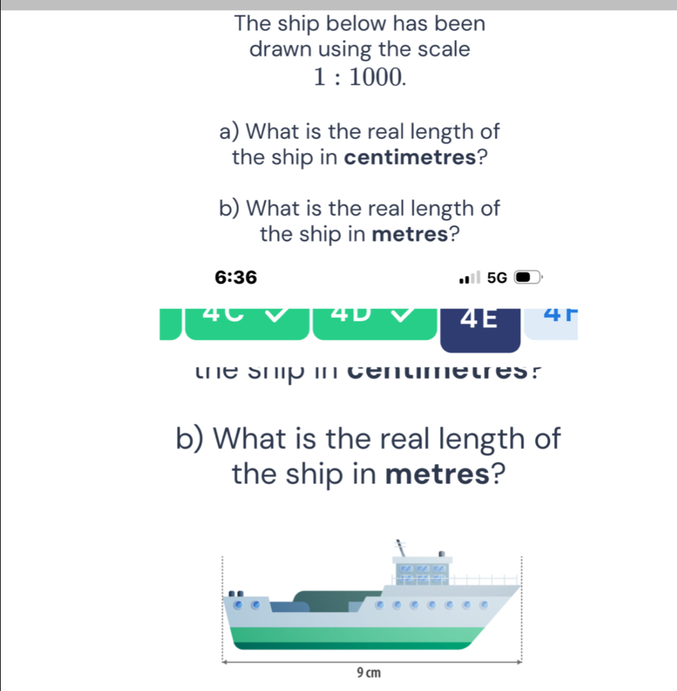 Solved: The ship below has been drawn using the scale 1:1000. a) What ...