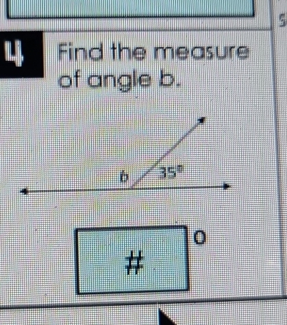 Find the measure
of angle b.
0
#