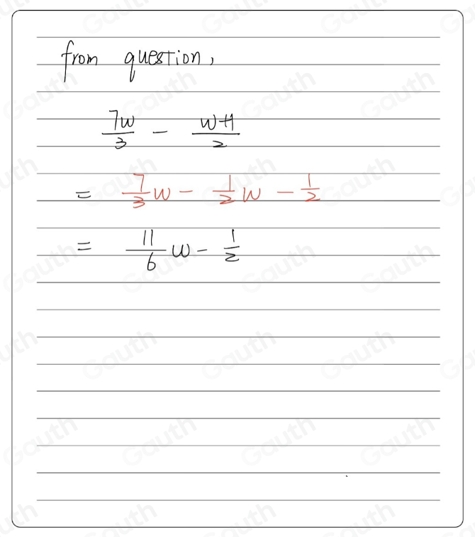 Solved: Work out 7w/3 - (w+1)/2 Give your answer as a single fraction ...