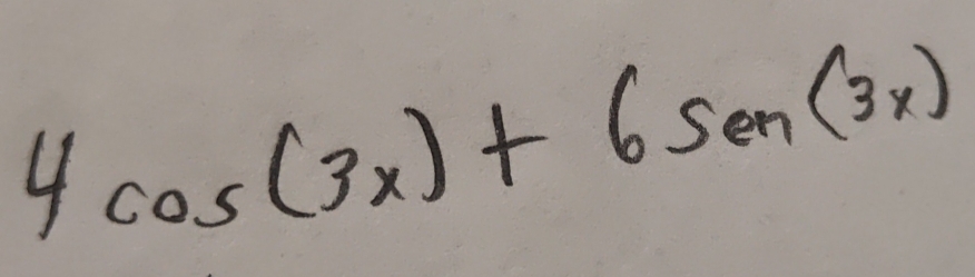 4cos (3x)+6sen(3x)