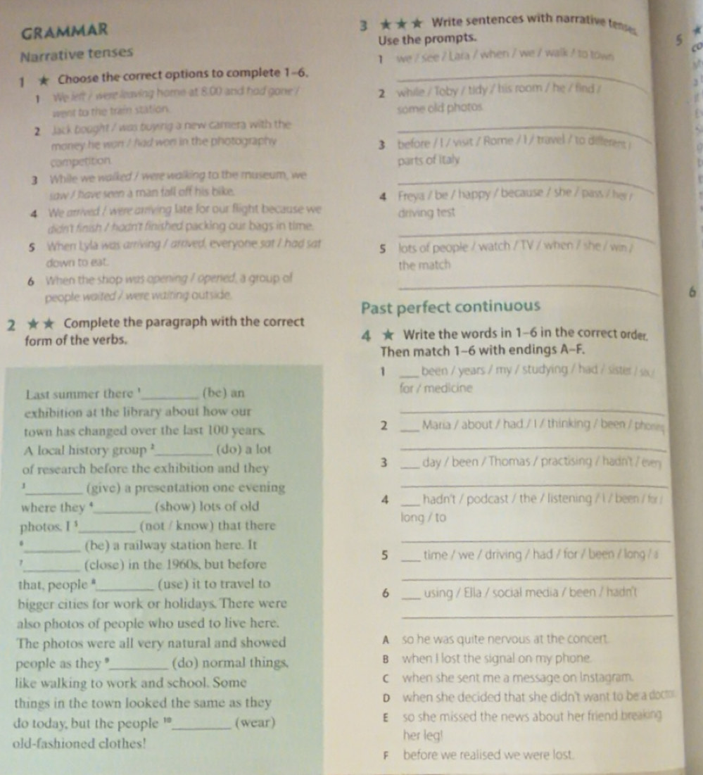 Risolto:GRAMMAR 3 ★★★ Write sentences with narrative tenses Narrative ...