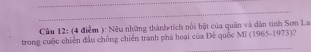 Nêu những thành tích nổi bật của quân và dân tinh Sơn La 
_ 
trong cuộc chiến đấu chống chiến tranh phá hoại của Đế quốc Mĩ (1965-1973)?