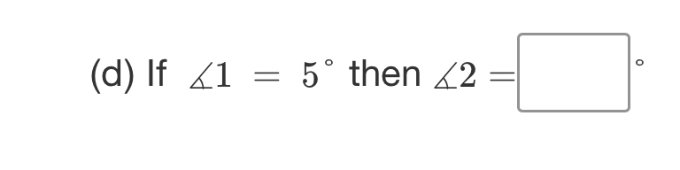 If ∠ 1=5° then ∠ 2=□°