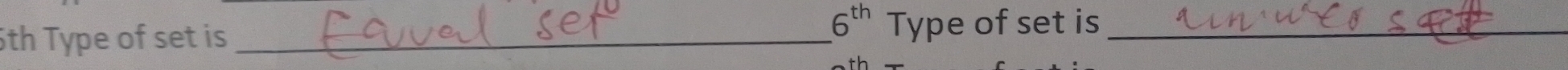 6^(th)
5th Type of set is _Type of set is_