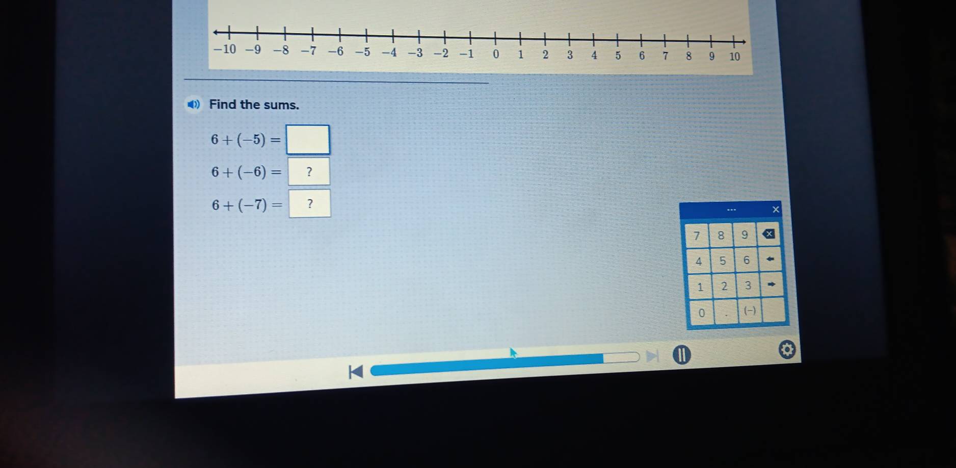 Find the sums.
6+(-5)=□
6+(-6)=□ ?
6+(-7)= | ?