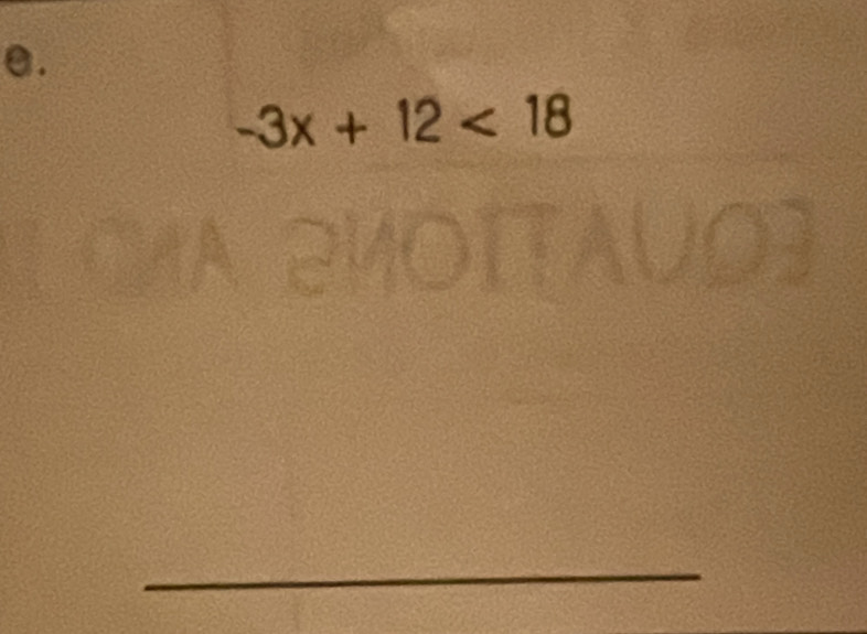 -3x+12<18</tex> 
_