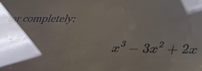 metey:
x^3-3x^2+2x