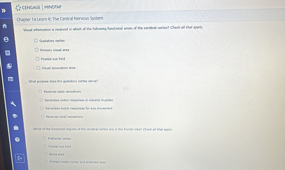 Solved: CENGAGE│ MINDTAP Chapter 14 Learn It: The Central Nervous ...