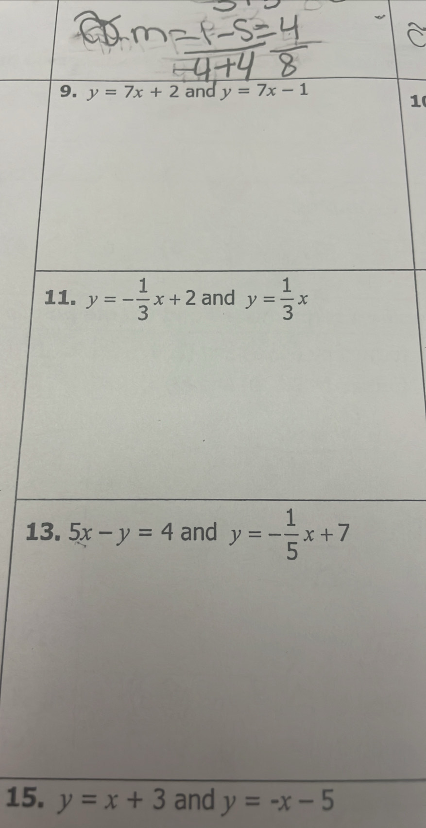 1
1
15. y=x+3 and y=-x-5