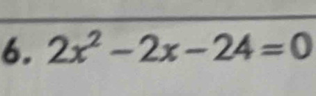 2x^2-2x-24=0