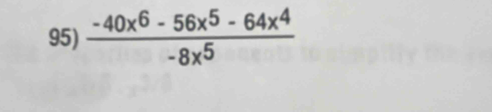  (-40x^6-56x^5-64x^4)/-8x^5 