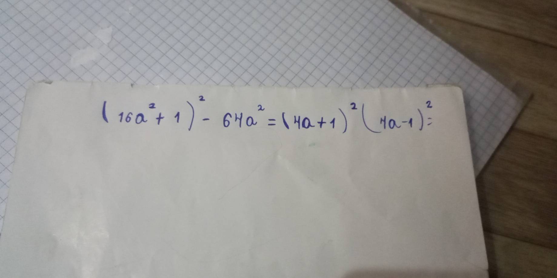 (16a^2+1)^2-64a^2=(4a+1)^2(4a-1)^2=