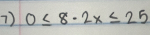 0≤ 8· 2x≤ 25