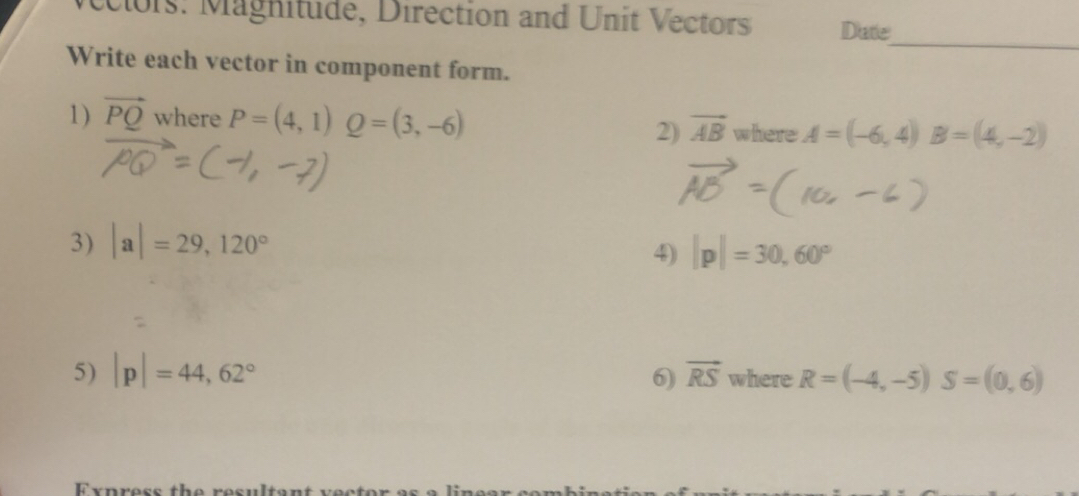 Solved: Vctors: Magnitude, Direction and Unit Vectors Date _ Write each ...